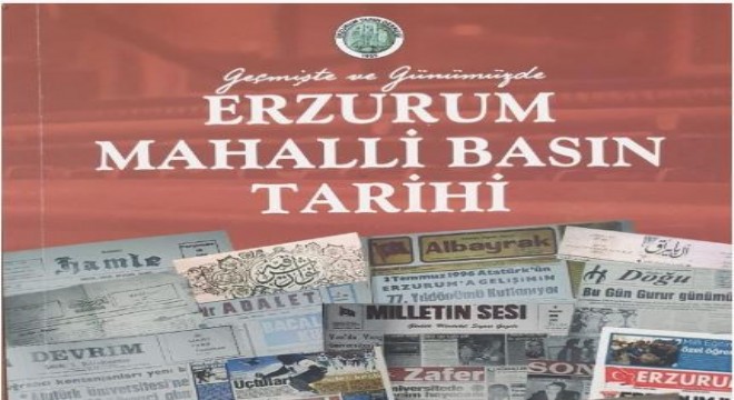 Bingöl'den' Erzurum Mahalli Basın Tarihi'